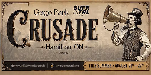 TSNL Canada Gage Park Crusade Aug 21-22