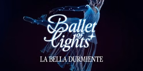 Ballet of Lights: La Bella Durmiente en un espect\u00e1culo deslumbrante