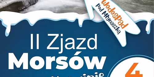 II Zlot Mors\u00f3w w Kacwinie, 4 stycznia (niedziela) "po kr\u00f3lewsku"