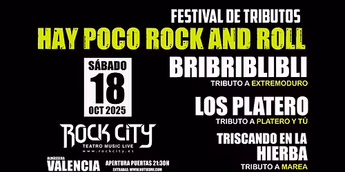 Festival Hay Poco Rock And Roll en Valencia @Rock City