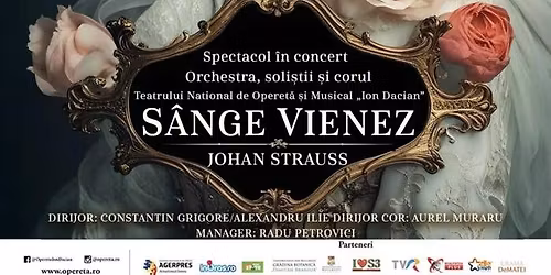 Sange vienez - Teatrul Na\u021bional de Operet\u0103 \u0219i Musical \u201eIon Dacian\u201d