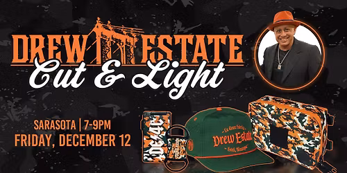 Drew Estate Cut & Light Event ft. KD - Sarasota