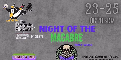 Penguin Players: Night of the Macabre! Saturday Performance