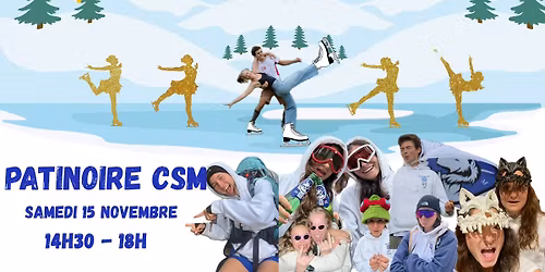 Patinoire CSM 2025 \u26f8\ufe0f