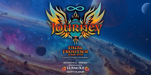 JOURNEY \u2013 Final Frontier Tour (An Evening With)