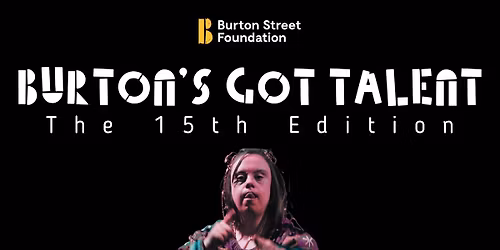 Burton's Got Talent