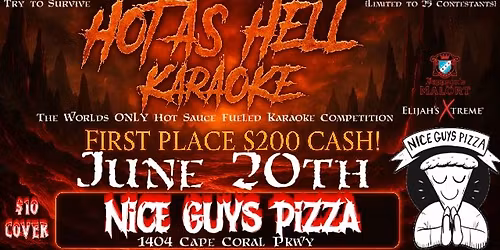 Hot as Hell Karaoke ($200 CASH Prize) at Nice Guys Pizza!