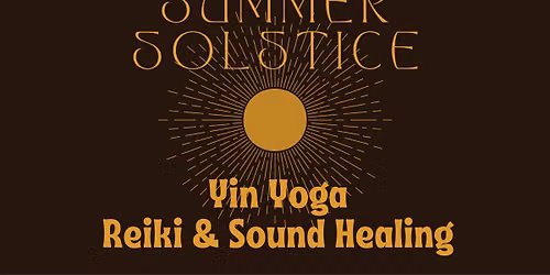 Summer Solstice - Yin Yoga & Sound Healing (livestream available!)
