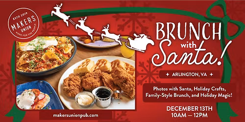 Brunch With Santa at Makers Union Arlington