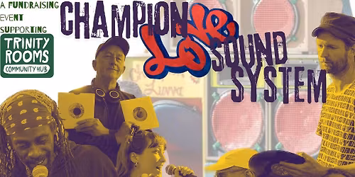 Champion Love Sound System