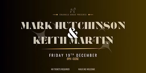 Mark Hutchinson and Keith Martin