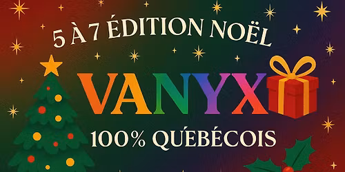 5 \u00e0 7 VANYX, \u00c9dition No\u00ebl \ud83c\udf84\u2728\ufe0f