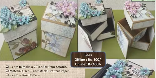 2Tier Floral Box Making