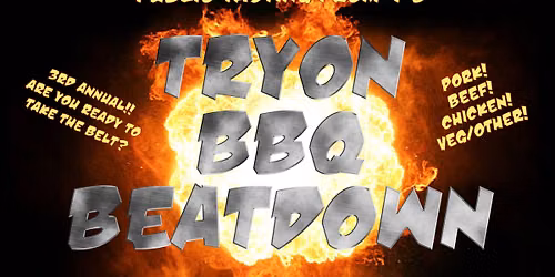 3rd Annual Tryon BBQ Beatdown - Fire Up the Smoker and Bring Your A-Game!