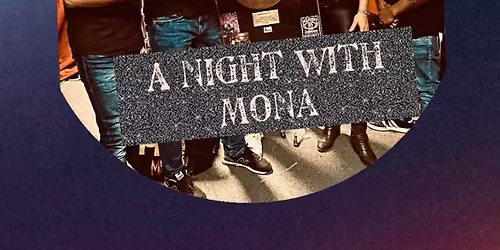 A NIGHT WITH MONA