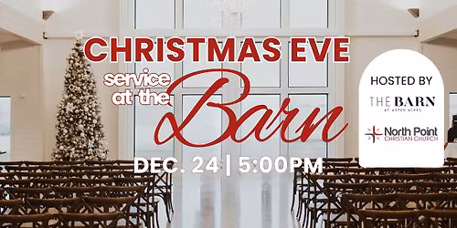 Christmas Eve Service at The Barn