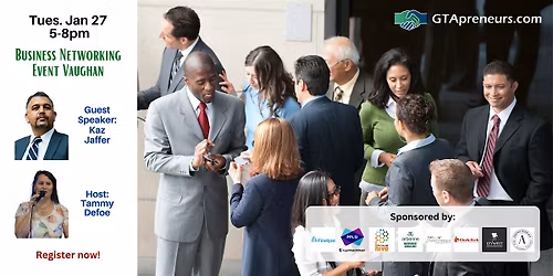 GTApreneurs January 27 Business Networking Event Vaughan - Toronto