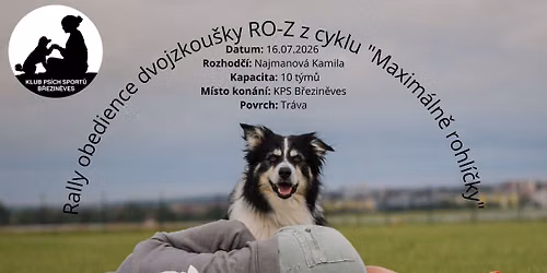 Rally obedience dvojzkou\u0161ky RO-Z z cyklu "Maxim\u00e1ln\u011b rohl\u00ed\u010dky"