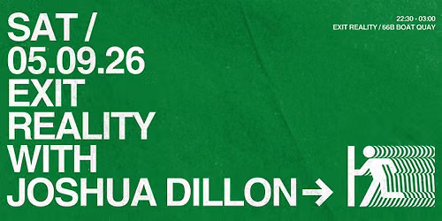 EXIT REALITY with Joshua Dillon
