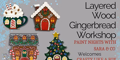 Layered Wood Gingerbread House Workshop