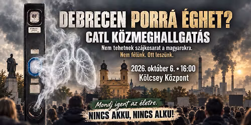 CATL-K\u00d6ZMEGHALLGAT\u00c1S \u2013 OTT A HELYED!
