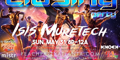 Peach Party 15 Sunday Closing w\/ Isis Muretech