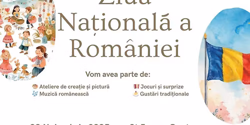 Eveniment pentru copii de Ziua Na\u021bional\u0103 a Rom\u00e2niei
