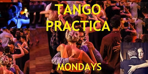Tango Practica TONIGHT Mon. 7:30 pm @ the Lab 408 W. Lowe