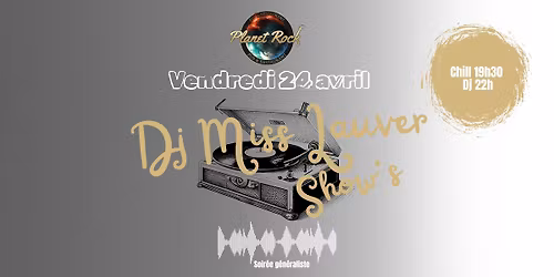 DJ Miss Lauver Show's au PLANET ROCK