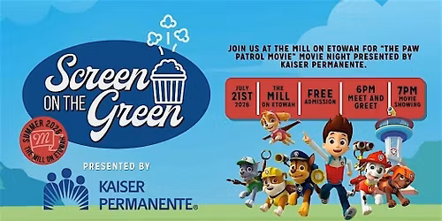 The Mill on Etowah Summer Movie Series - The Paw Patrol Movie