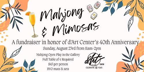 Mahjong & Mimosas: A Fundraiser in Honor of d'Art Center's 40th Anniversay