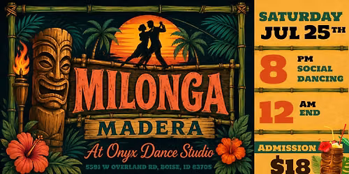 Milonga Madera - Tiki Night
