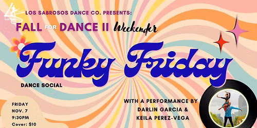 Funky Friday Dance Social (Fall for Dance II)