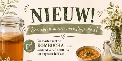 Workshop FERMENTEREN en KOMBUCHA apart of combinatie 