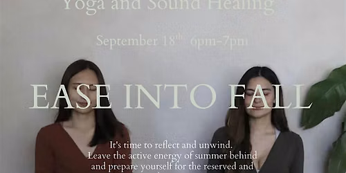 Yoga and Sound Healing Ease into Fall