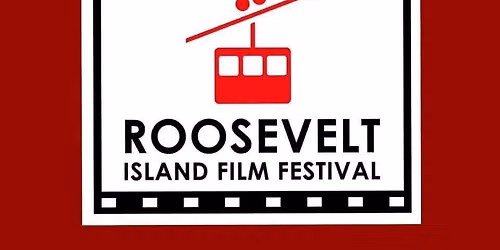 The Roosevelt Island Film Festival