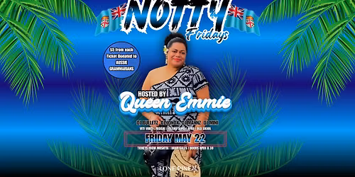 Notty Fridays at Lone Pine | Featuring Queen Emmie | Tickets on sale now!
