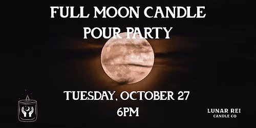 Full Moon Candle Pour Event