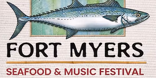 Ft Myers Seafood & Music Festival w \/ SIREN | 4:30-6pm