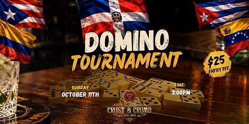 DOMINO TOURNAMENT - CRUST & CRUMB SOCIAL HOUSE