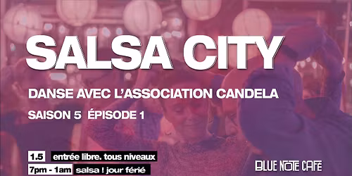 Salsa City - Saison 5 \u00c9pisode 1 (Danse avec Candela) 