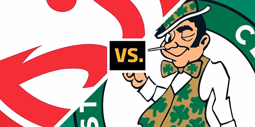 Atlanta Hawks vs. Boston Celtics