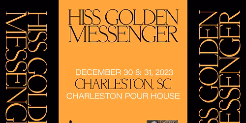 Hiss Golden Messenger at The Broadberry