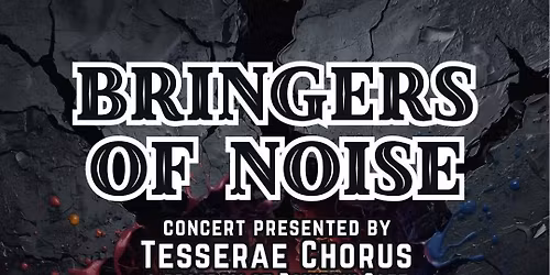 Bringers of Noise Concert