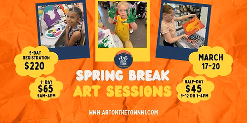 Spring Break Art Sessions
