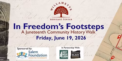 In Freedom's Footsteps: A Juneteenth Community History Walk