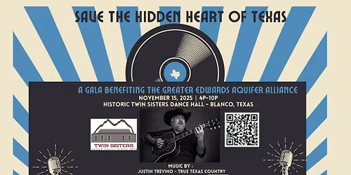 Save the Hidden Heart of Texas: A gala benefitting the Greater Edwards Aquifer Alliance