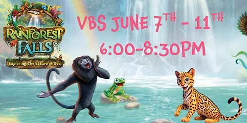 Vacation Bible School: Rainforest Falls