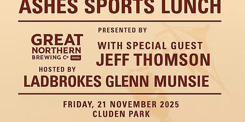 Ashes Test - Sports Lunch at Cluden Park