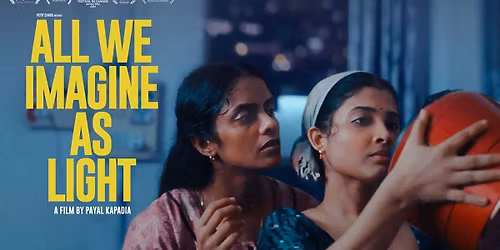 Film Society: All We Imagine As Light (15)